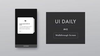 UI Daily 42: Walkthrough Screen