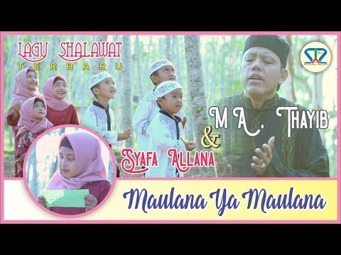 maulana-ya-maulana-|-m-a.-thayib-feat-syafa-|-official-music-video