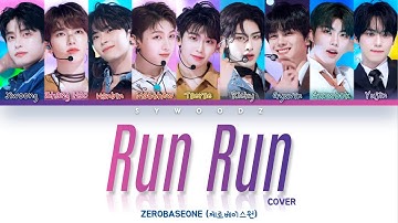 ZEROBASEONE (제로베이스원) - Run Run (COVER) [Color coded lyrics]