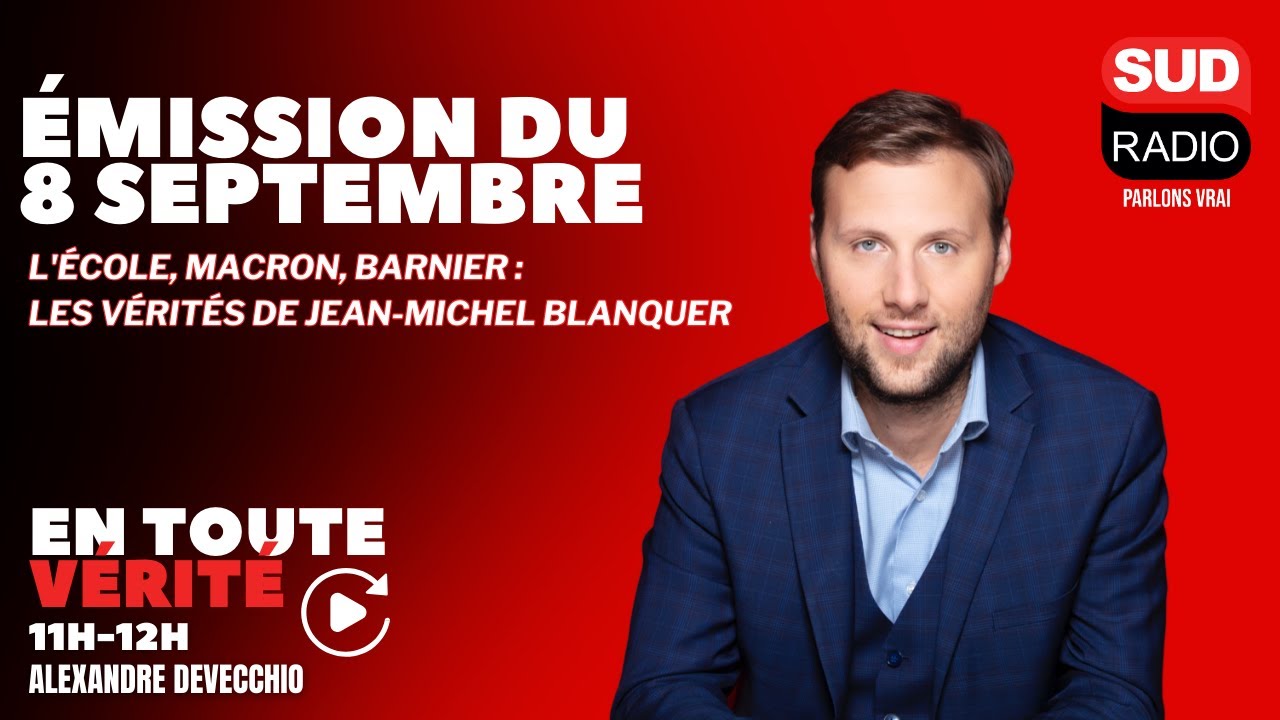 L'école, Macron, Barnier : les vérités de Jean-Michel Blanquer - En Toute Vérité