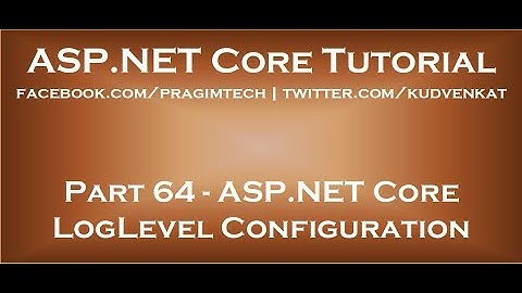 ASP NET Core LogLevel-configuratie