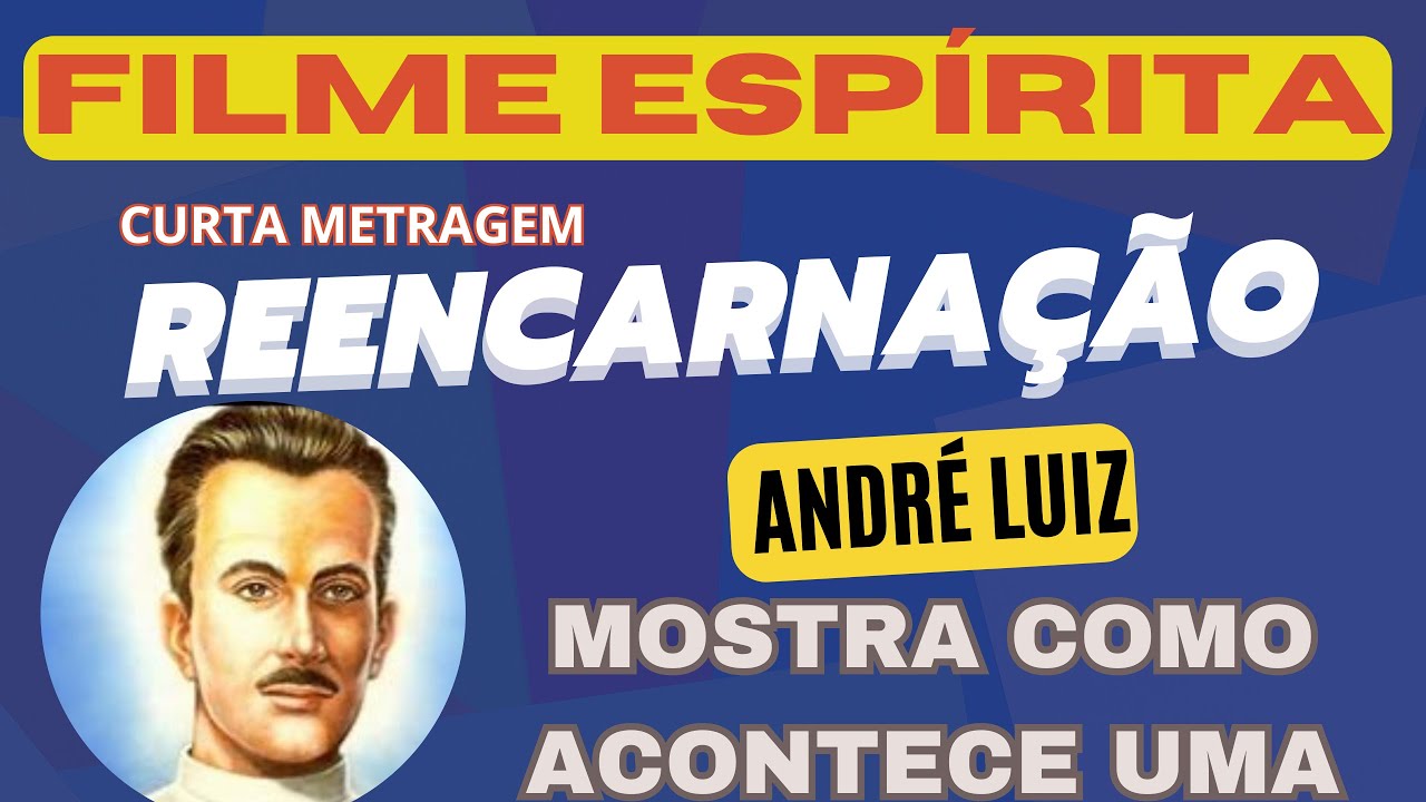 FILME ESPÍRITA  COMPLETO de CURTA METRAGEM│filme sobre reencarnação espirita│Andre Luiz espirita