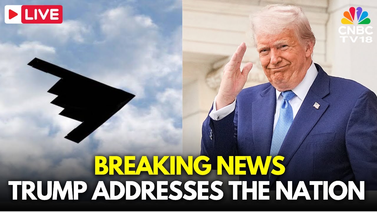 LIVE: President Trump Addresses The Nation After US Bombs Three Nuclear ...