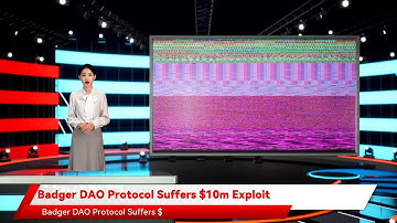 Badger DAO Protocol Suffers $10m Exploit