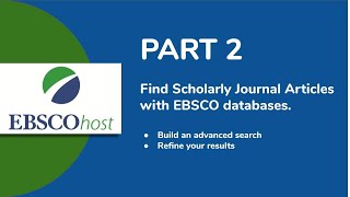 Find Scholarly Journal Articles with EBSCO Databases, Part 2