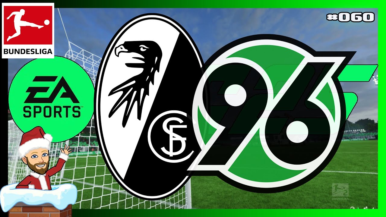 [Let's Play] ★ EA SPORTS FC 25⚽[HANNOVER 96] #060 - Vs Freiburg ...