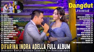 Difarina Indra Adella Full Album Terbaru 2022 | Dangdut Koplo Top Hits, Tiara, Satru 2, Joko Tingkir