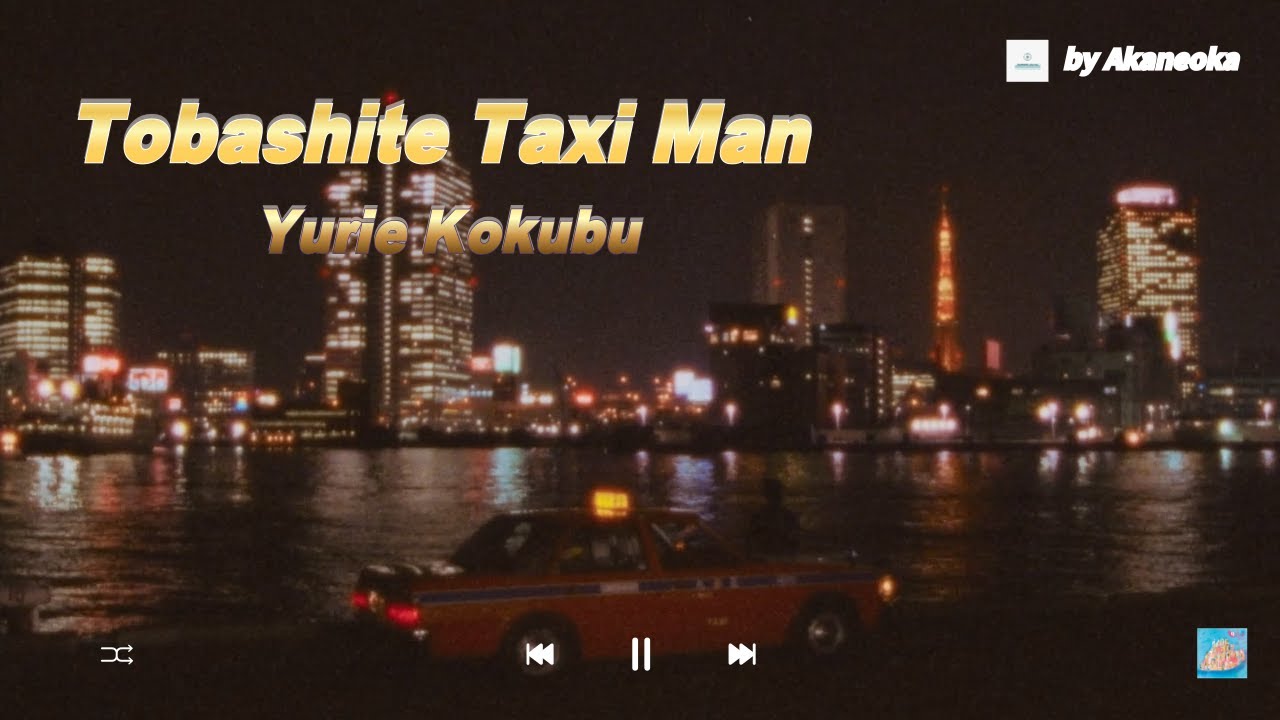 Tobashite Taxi Man - Yurie Kokubu - YouTube