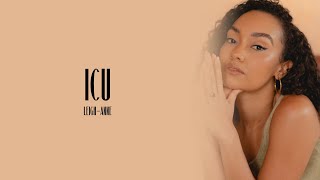 Leigh-Anne - ICU (Coco Jones Cover) [Lyrics]
