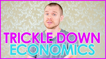 Debunking Trickle Down Economics