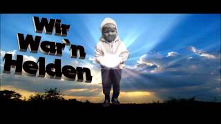 Video thumbnail of "Wir Waren Helden"