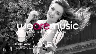 Jessie Ware - Tough Love (Cyril Hahn Remix)