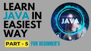 Java in the Easiest Way | Part 5 | Variables | Data Types | Java For Beginners
