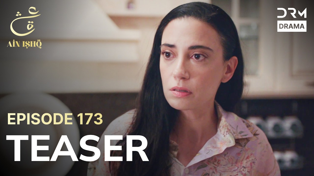 Turkish Drama In Urdu | Ain Ishq | One Love | Teaser Episode 173 | UD2O