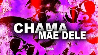 M.KING - CHAMA MÃE DELE