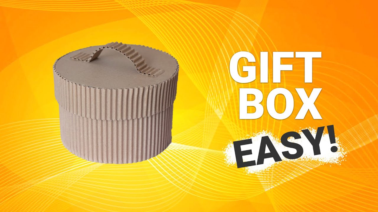 DIY Gift Box, How To Make Round Box