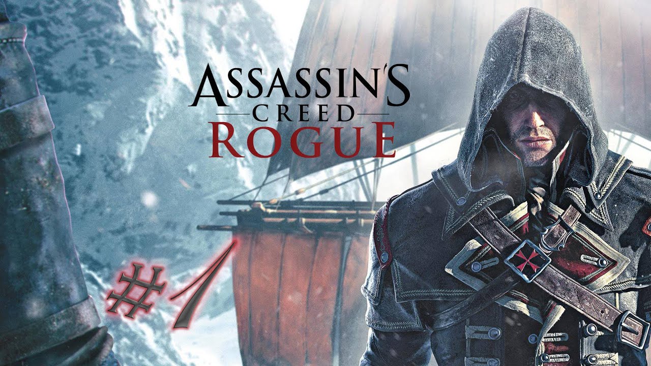 Assassin's Creed Rogue - Shay Cormac (Gameplay & Walkthrough) #1 - YouTube
