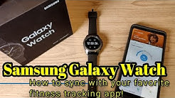 Samsung Galaxy Watch (2018) How to sync with your favorite fitness tracking app! Strava, FitBit, etc