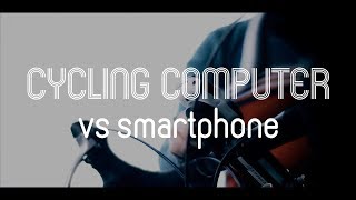Buy a wahoo elemnt cycling computer (affiliate link):
https://amzn.to/2phrxln vs smartphone. (how to use smartphone as
computer)...