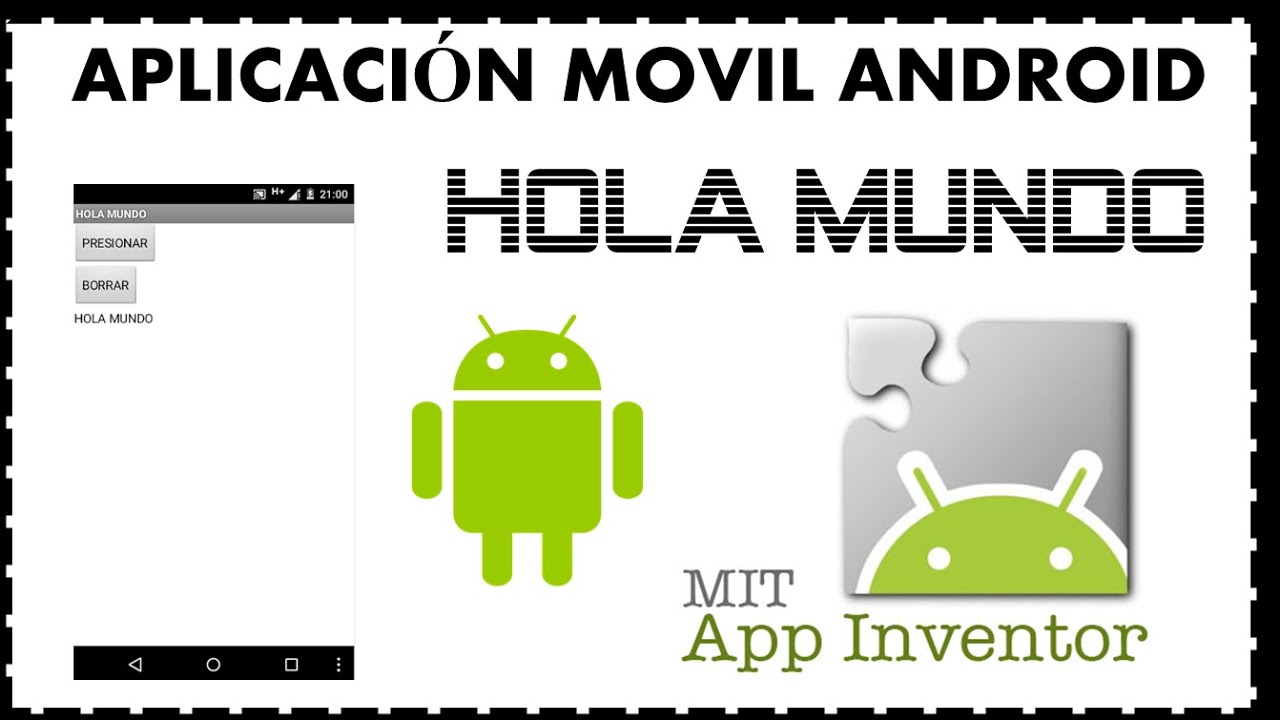 HOLA MUNDO CON APP INVENTOR APLICACIÓN MOVIL ANDROID FÁCIL YouTube HOLA MUNDO CON APP INVENTOR APLICACIÓN MOVIL ANDROID FÁCIL YouTube