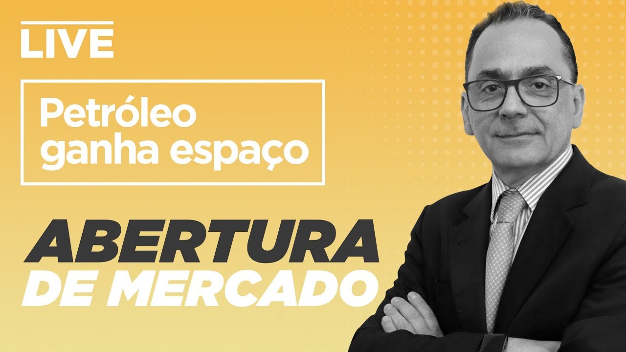hangouts on air alternative Petróleo ganha espaço na agenda - Abertura 14/11/2018