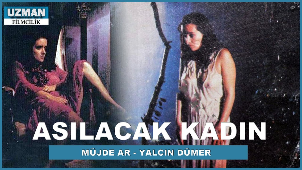 Asılacak Kadın - Türk Filmi (Müjde Ar &Yalçın Dümer)