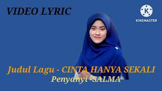 Vidio  Cinta Hanya Sekali  Salma Gasentra