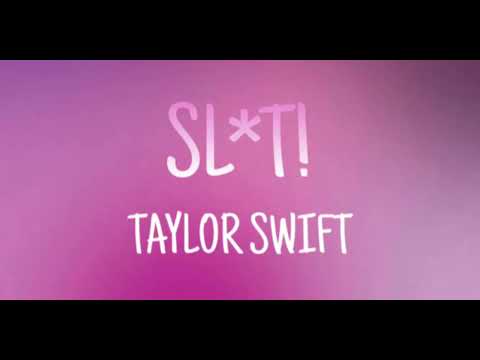 Taylor Swift - “Slut!” (Lyrics) - YouTube