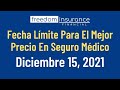 Fecha Límite Importante para Seguro Médico Obamacare es el 15 de Diciembre del 2021