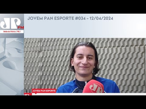 JOVEM PAN ESPORTE #034 - 12/04/2024