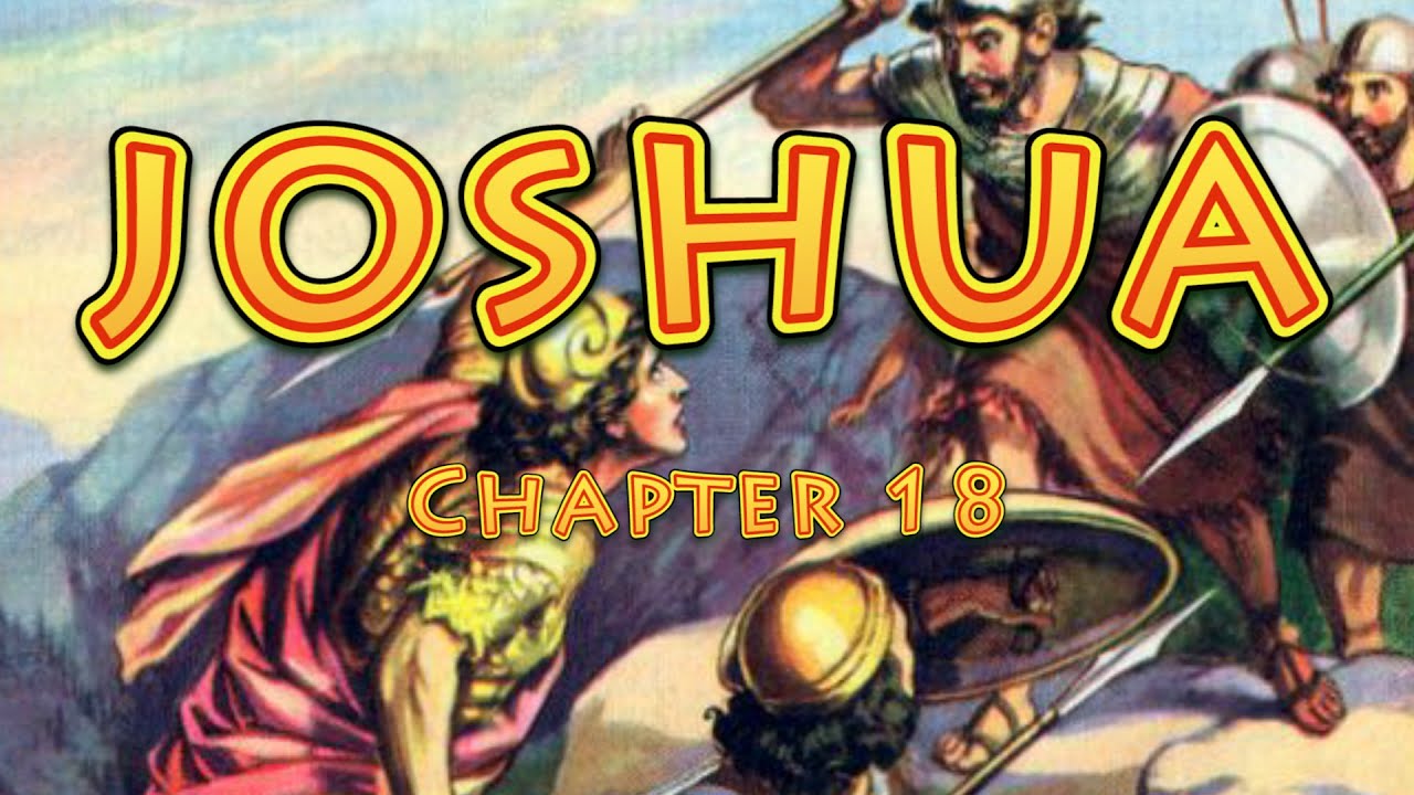 Joshua Chapter 18 Bible Study YouTube Joshua chapter 18 bible study youtube