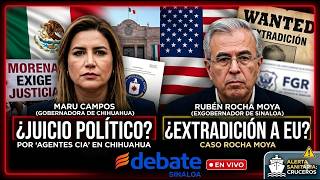 ¿EXTRADICIÓN A ROCHA MOYA? Morena va por Maru Campos por "agentes de la CIA" y crisis en Cruceros