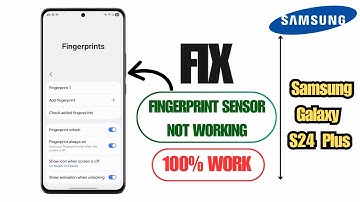 How to Fix Fingerprint Sensor Not Working on Samsung Galaxy S24 Plus | Easy Solution 2025