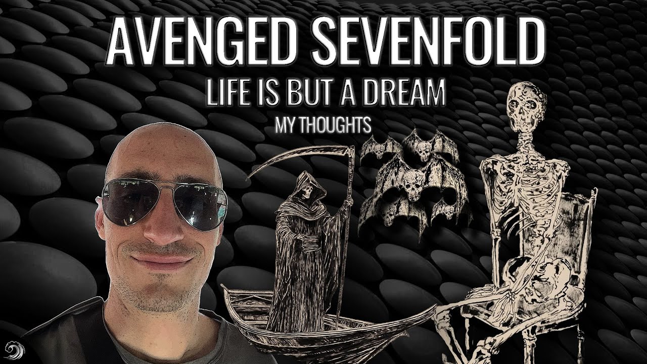 Life Is But A Dream by Avenged Sevenfold... Album Review - YouTube