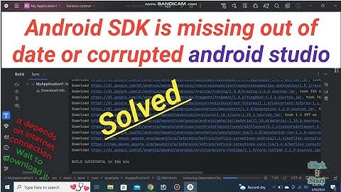 Android SDK is missing out of date or corrupted android studio