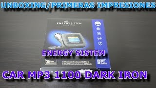 UNBOXING ENERGY SISTEM CAR MP3 1100 DARK IRON