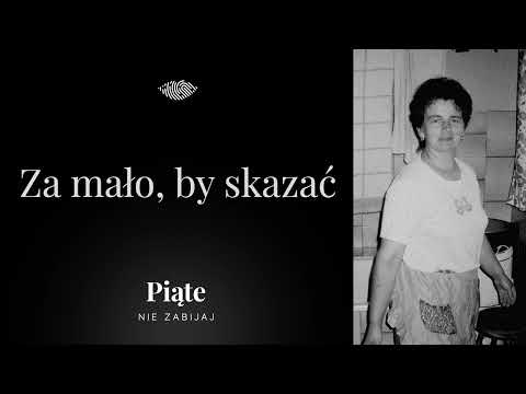 Not enough to convict. Urszula Bartelik | Stężyca | #5NZ 241