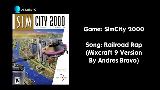 SimCity 2000 - Railroad Rap (Mixcraft 9 Version by Andres Bravo)