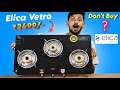Elica Glass Gas Stove (Detailed Review)😳 Best 3 Burner Gas Stove in 2025 India 🔥 Best Cooktop 🔥✅