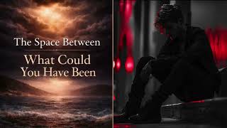 The Space Between - How could you have been | Modern Rock Ballad