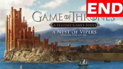 Game of Thrones Episode 5 Walkthrough Part 7 Ending A Nest of Vipers PC HD Gameplay Let