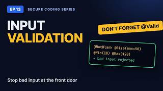 Input Validation in Spring Boot Explained Simply (Don't Forget @Valid) | Secure Coding Ep 13