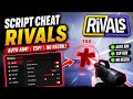 RIVALS SCRIPT OP! AUTO AIM + ESP 🔥