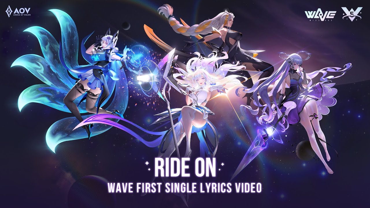 Ride On - WaVe First Single Lyrics Video - Garena AOV (Arena of Valor)