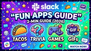 Tacos, Trivia, Games & GIFs in Slack 2026 Fun Apps Guide 2 Min Wealth
