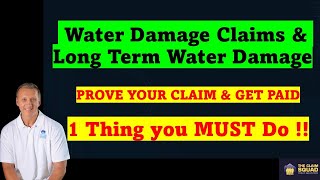 Water Damage Claims & Long Term Water Damage