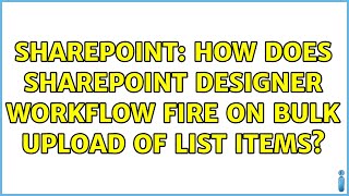 Sharepoint: How does SharePoint designer workflow fire on bulk upload of list items