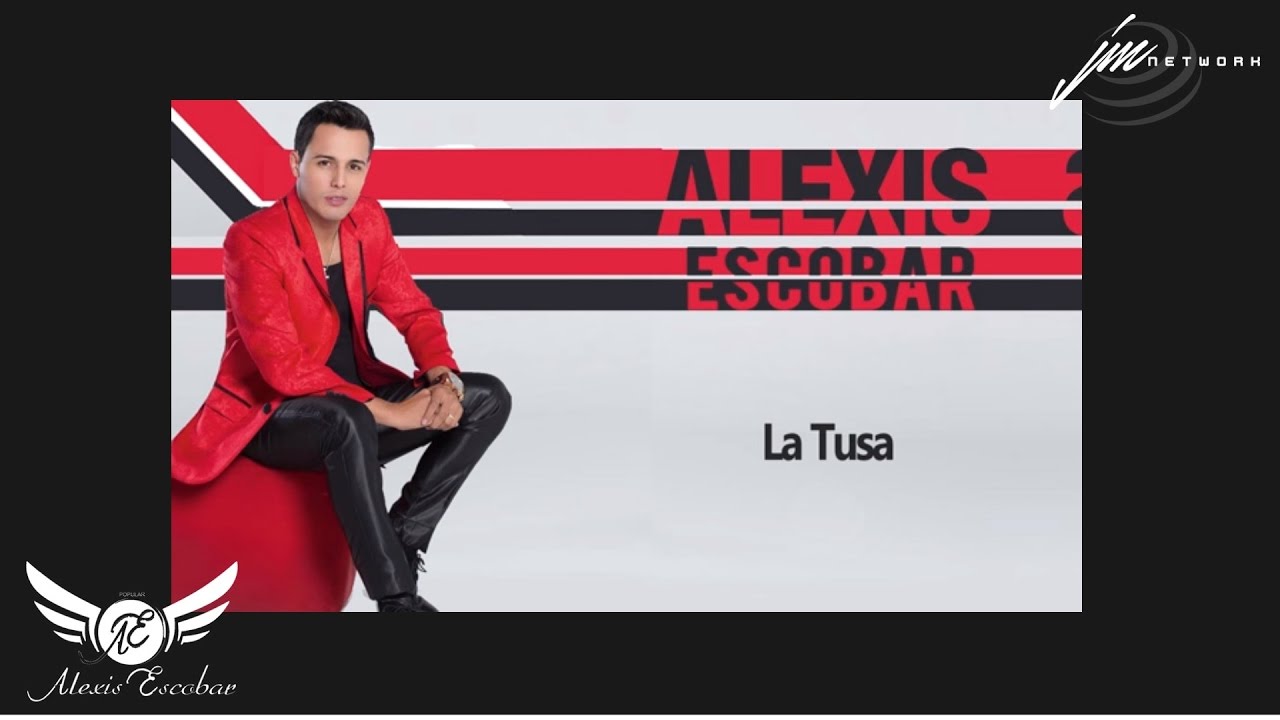 Alexis Escobar - La Tusa (Audio Oficial)