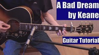 A Bad Dream by Keane (Guitar Tutorial with the Isolated Vocal Track by Keane)