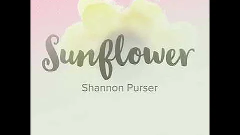 Sunflower - Shannon Purser ( Sierra Burgess is a Loser movie)